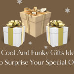 Cool And Funky Gifts