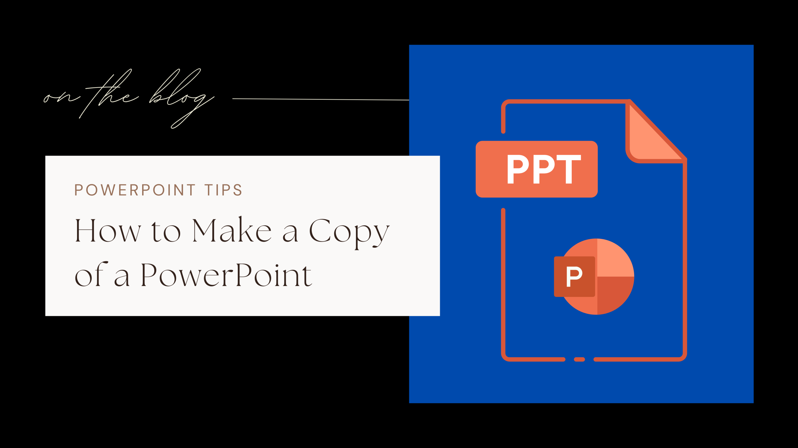 How to Make a Copy of a PowerPoint Without Losing Formatting