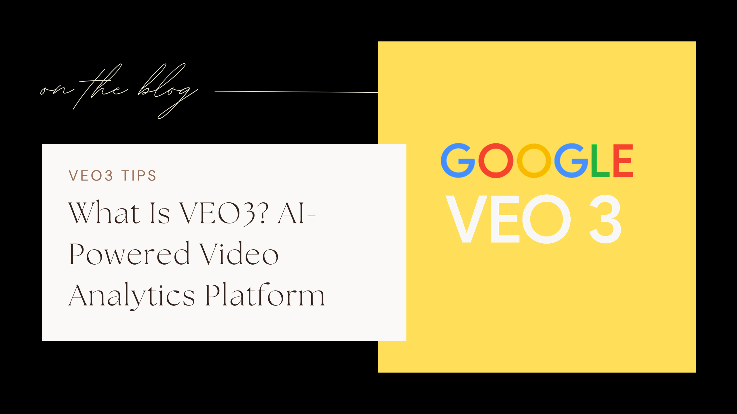 What Is VEO3? A Complete Guide to the AI-Powered Video Analytics Platform